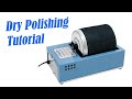 Dry Polishing Tutorial for Rotary Rock Tumblers | Ground Corn Cob Method