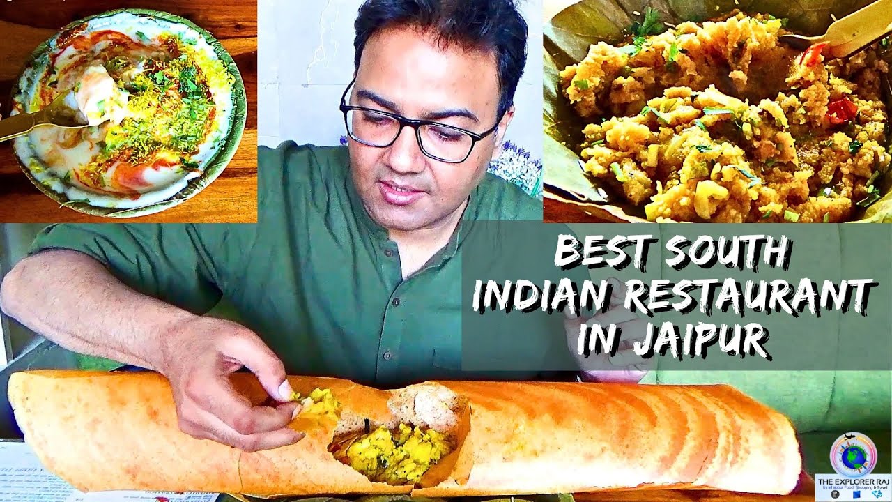 Authentic South Indian Food in Jaipur Dosaka Taste of South Best Place to Eat in Jaipur