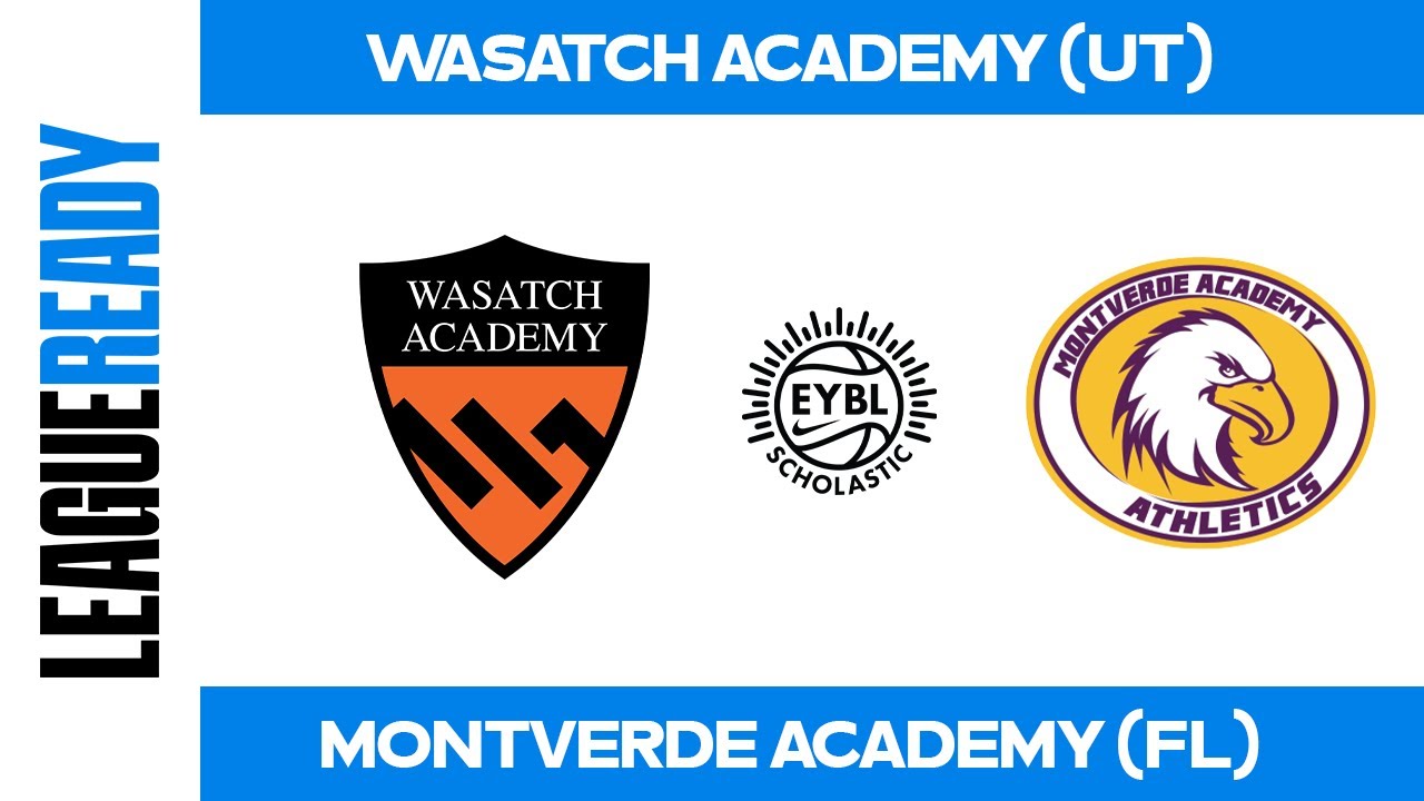EYBL Scholastic - Wasatch Academy (UT) vs Montverde Academy (FL)