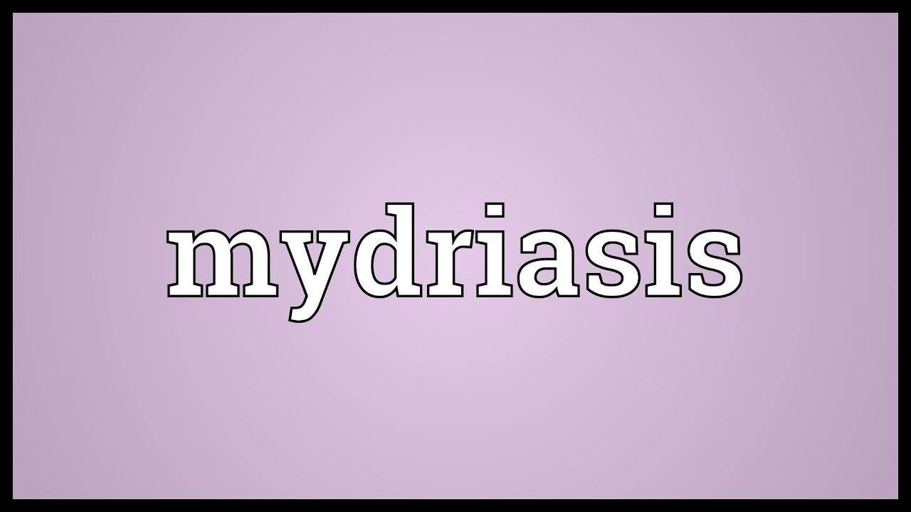 Mydriasis Meaning YouTube