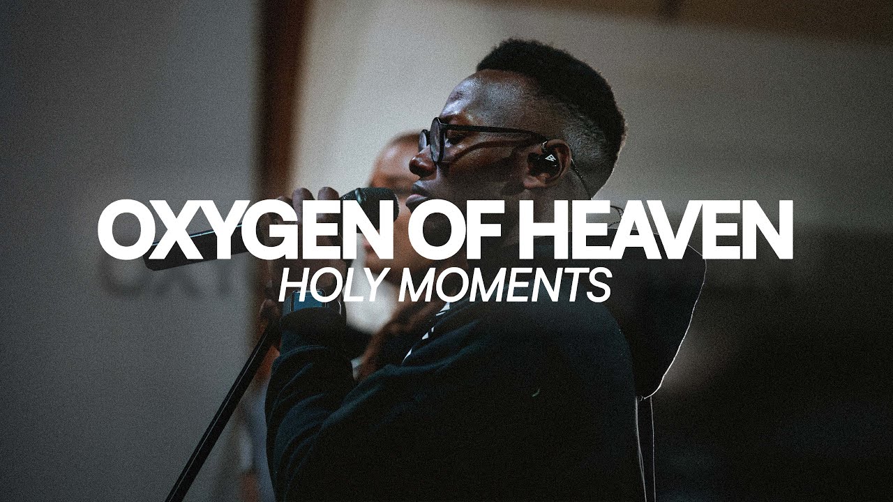 Oxygen Of Heaven (Brian Nhira) | Holy Moments