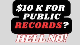 Title IV-D Retaliation and Public Corruption! "I'm Not Paying $10K for a Public Records Request!"