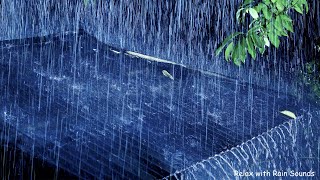 Heavy Rain Sounds For Sleeping - 99% Instantly Fall Asleep With Rain And Thunder Sound At Night