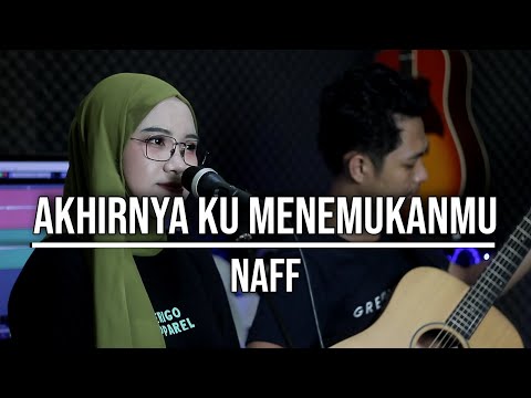 Naff - Akhirnya Ku Menemukanmu (Lyrics)