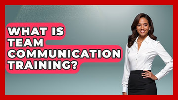 What Is Team Communication Training? - Customer Support Coach