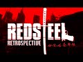 RED STEEL SERIES RETROSPECTIVE