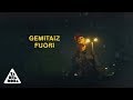 GEMITAIZ - "Fuori" (Prod. Mixer T)