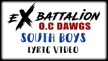 SouthBoys  | Full Lyrics Video - Ex Battalion 【HD】