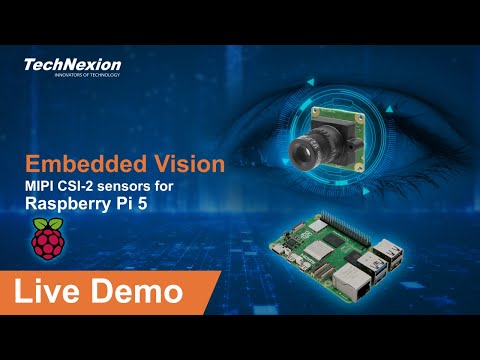 Raspberry Pi 5 Embedded Vision (camera) Solutions - video from Technexion