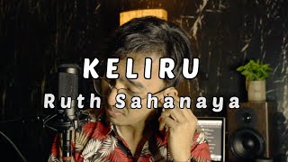 Keliru - Ruth Sahanaya (Cover) By Aldi Putra