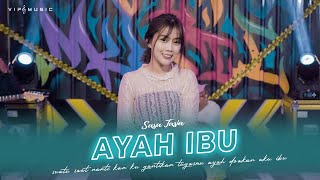 Ayah Ibu - Sasa Tasia ft Vip Music (Official Live Music)