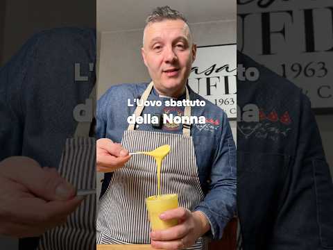 UOVO SBATTUTO DELLA NONNA #chefrufini #ricette #uovasbattute