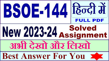 bsoe 144 solved assignment 2023-24 in Hindi / bsoe 144 solved assignment 2024 / bsoe 144 Hindi 2024