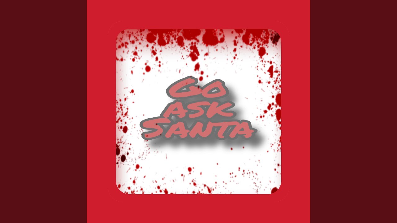 Go Ask Santa
