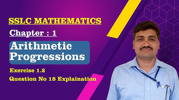 18. 10th Maths | Chapter 1 | Arithmetic Progressions | Exercise 1.2 | Question  No. 18 | Explain