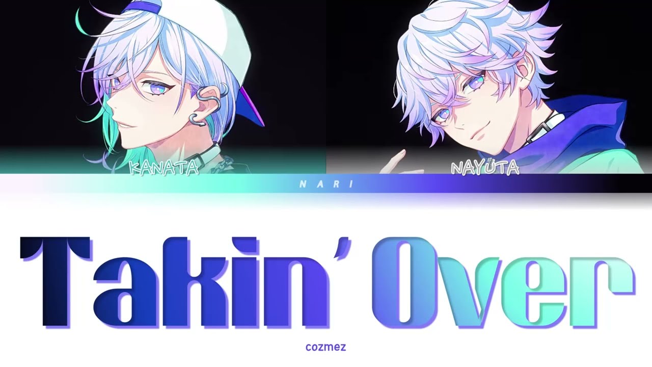 cozmez 'Takin' Over' Paradox Live (パラライ) Color Coded Lyrics