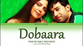 Dobara OST | Sehar Gul Khan & Shuja Haider | Lyrics (Hin\Rom\Eng)