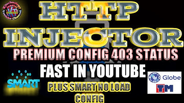 Http injector Premium config 403 status for Globe/Tm Superfast in Youtube