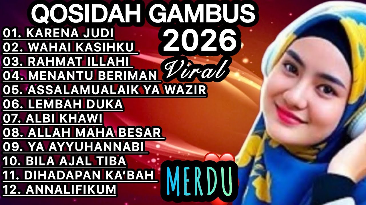KOLEKSI TERMAHALL QOSIDAH GAMBUS ‼️MERDU PENYEJUK HATI ♥️ BIKIN UADEMM ENAK DIDENGAR SEDUNIA 
