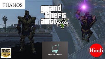 GTA 5: How to install THANOS MOD 2021|| Most powerful ped for GTA 5 || TECH with GAMING || Hindi ||