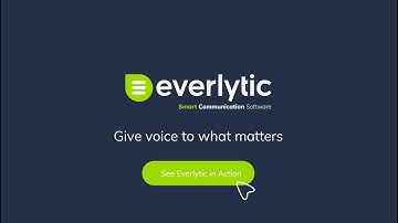 How Everlytic Powers Meaningful Communication