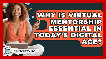 Why Is Virtual Mentorship Essential In Today
