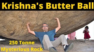 Krishna's Butter Ball | Mamallapuram | Mahabalipuram | Mysterious Rock | 250 Ton | चमत्कारी पत्थर