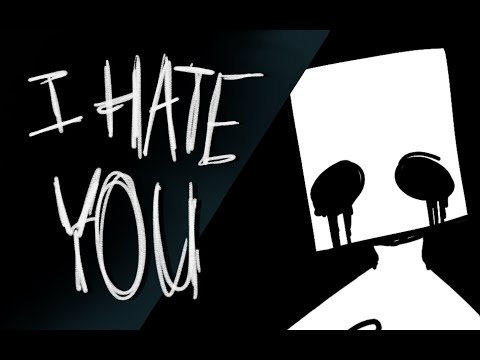 I Hate You || animation meme