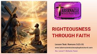 Righteousness through Faith - Sunday School Lesson for May 3, 2026