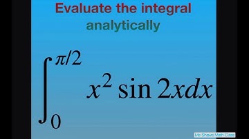 Evaluate definite Integral by tabular integration from 0 to pi/2 , (x^2 sin 2x dx)