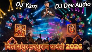Bilaspur Parshuram Jayanti Grand Procession 2026 Dj Dev  U0026 Dj Yam Created A Dangerous Atmos