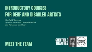 Intro Course Team Leaders | Sheffield Theatres | Leeds Playhouse | Ramps on the Moon
