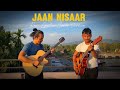 Jaan 'Nisaar (Arijit Singh)  - Kedarnath || Raw Guitar Cover Version 2024