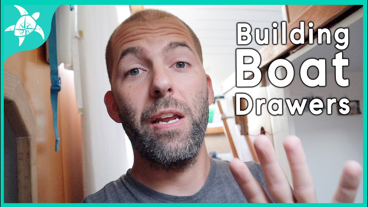 Boat Refit: BUILDING CUSTOM DRAWERS!