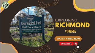 Discover the Charm of Great Shiplock Park in Richmond, Virginia! 🌳🚢