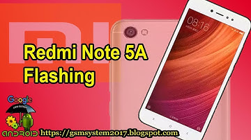 Redmi Note 5A Flashing