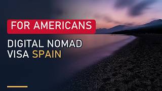 Spain Digital Nomad Visa for US Remote Workers & Freelancers: Requirements and Documents