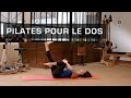 Pilates Master Class - Pilates pour renforcer son dos