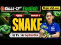 Class 12th English Chapter 9 || Snake || Explanation Bihar board exam