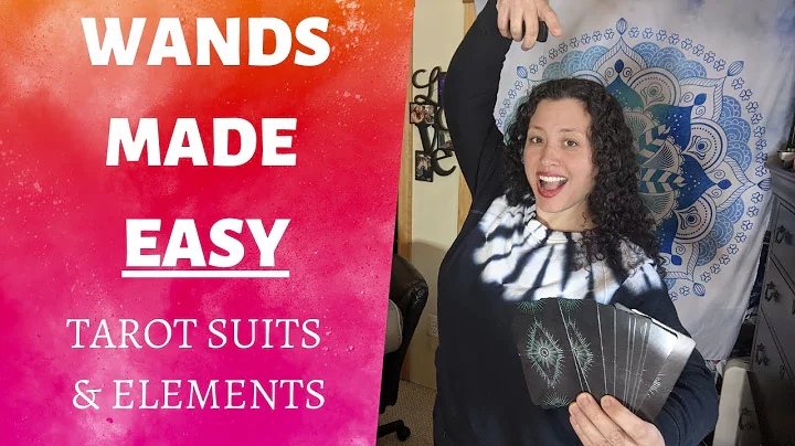 The EASY way to understand the WANDS tarot meaning (Tarot card SUITS and ELEMENTS)