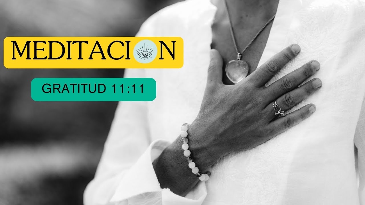 MEDITACIÓN de la GRATITUD | El Poder de Agradecer - YouTube