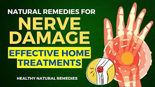 Natural Remedies for Nerve Damage: Effective Home Treatments