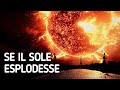 Cosa Succederebbe se Potessimo Sopravvivere all'Esplosione del Sole? Sconvolgente Realtà!