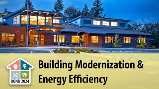 Exploring the 2024 Bond: Building Modernization and Energy Efficiency