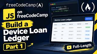 Js on freecodecamp - Build a Device Loan Ledger part 1 -  full-length