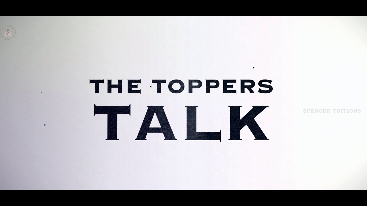 Toppers Talk TOPPERS TALK || SPENCER TUITIONS || +1 RESULT 2023 - YouTube