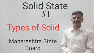 Solid State - Types of Solid