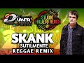 #  SKANK SUTILMENTE.REGGAE REMIX PRODUÇÃO DJ VANDRO RASTA.....