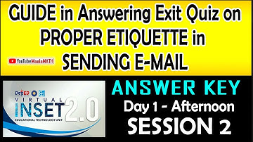 ANSWER KEY - VINSET 2.0 -  Guide in Answering Exit Quiz on the Proper Etiquette in Sending E-MAIL