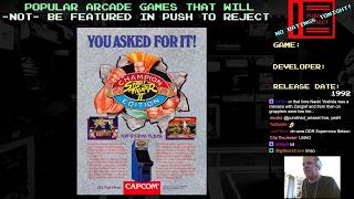 Push To [Not] Reject - Lets Talk About 1992 Arcade Games